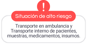 Transporte en ambulancia y Transporte interno de pacientes, muestras, medicamentos, insumos